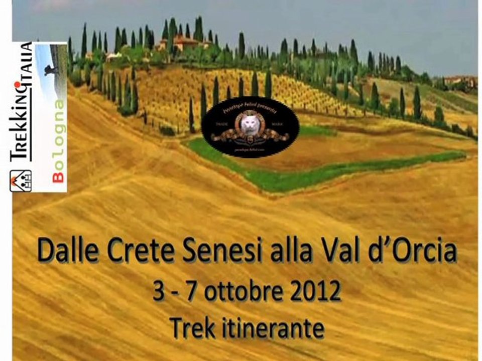 Dalle Crete Senesi alla Val d'Orcia