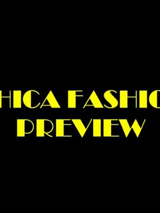 CHICA FASHION PREVIEW