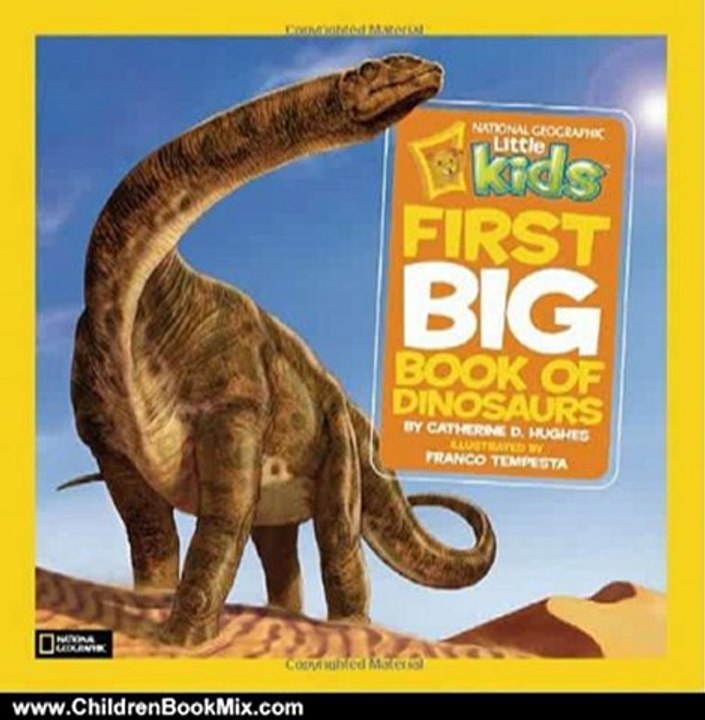 Children Book Review: National Geographic Little Kids First Big Book of Dinosaurs (National Geographic Little Kids First Big Books) by Catherine D. Hughes, Franco Tempesta