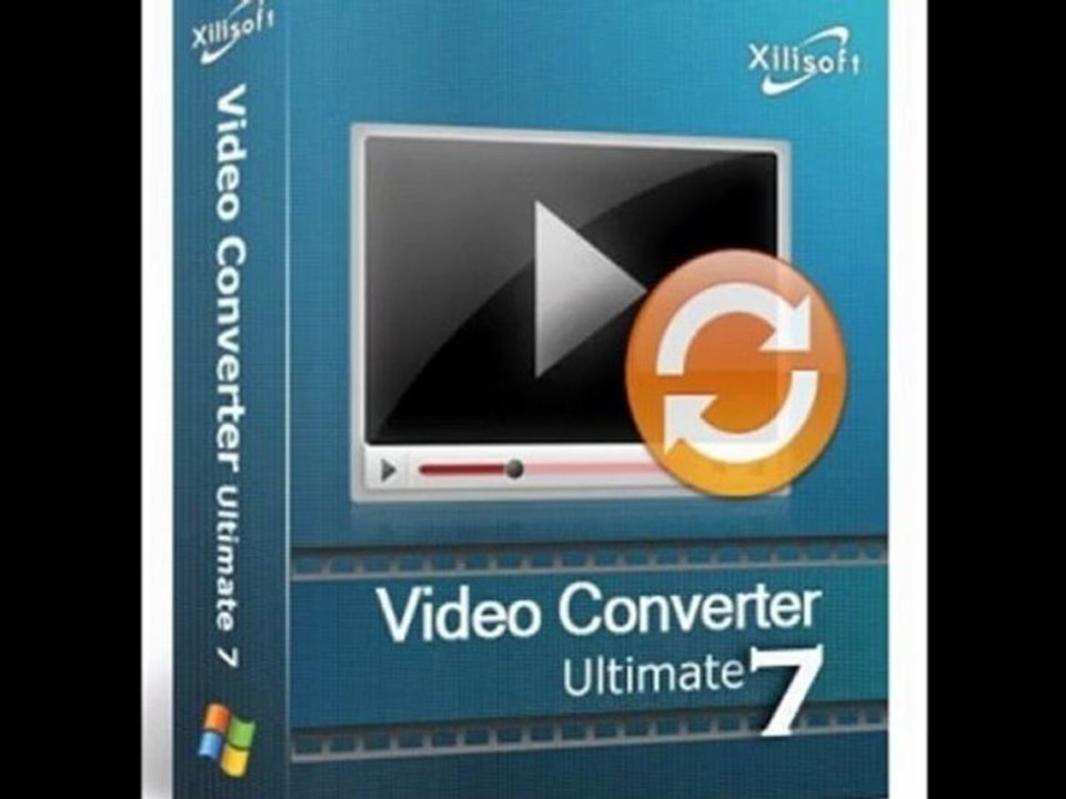 Xilisoft Video Converter Ultimate v7.2 free full download