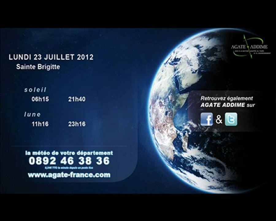 BULLETIN METEO - AGATE ADDIME - LUNDI 23 JUILLET MATIN