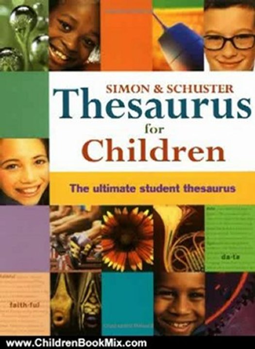 Children Book Review: Simon & Schuster Thesaurus for Children : The Ultimate Student Thesaurus by Simon & Schuster