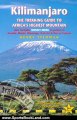 Sports Book Review: Kilimanjaro - a trekking guide to Africa's highest mountain, 3rd: (includes Mt M