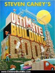 Children Book Review: Steven Caney's Ultimate Building Book by Steven Caney