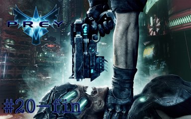 prey : PC : l'accueil de mêre ( fin du jeux )