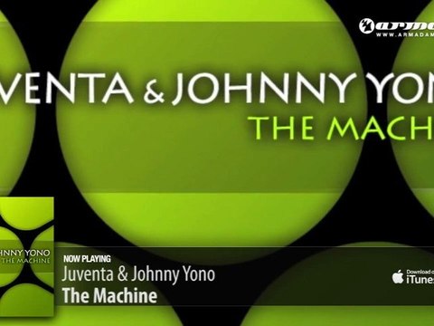 Juventa & Johnny Yono - The Machine (Original Mix)