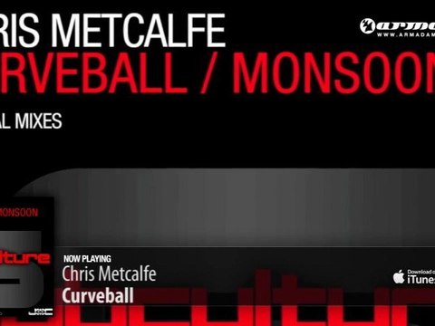 Chris Metcalfe - Curveball (Original Mix)