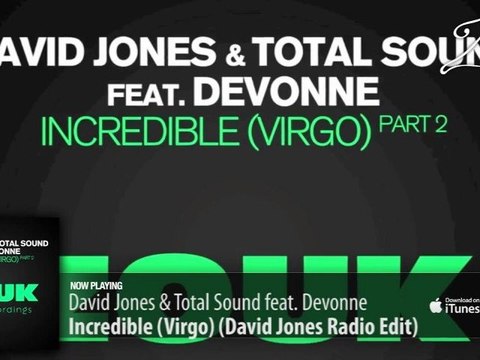 David Jones & Total Sound feat. Devonne - Incredible (Virgo) (David Jones Radio Edit)