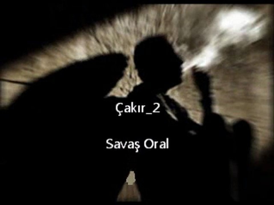 Ne Çıkar....Çakır-2...(seslendire​n Çakır2)