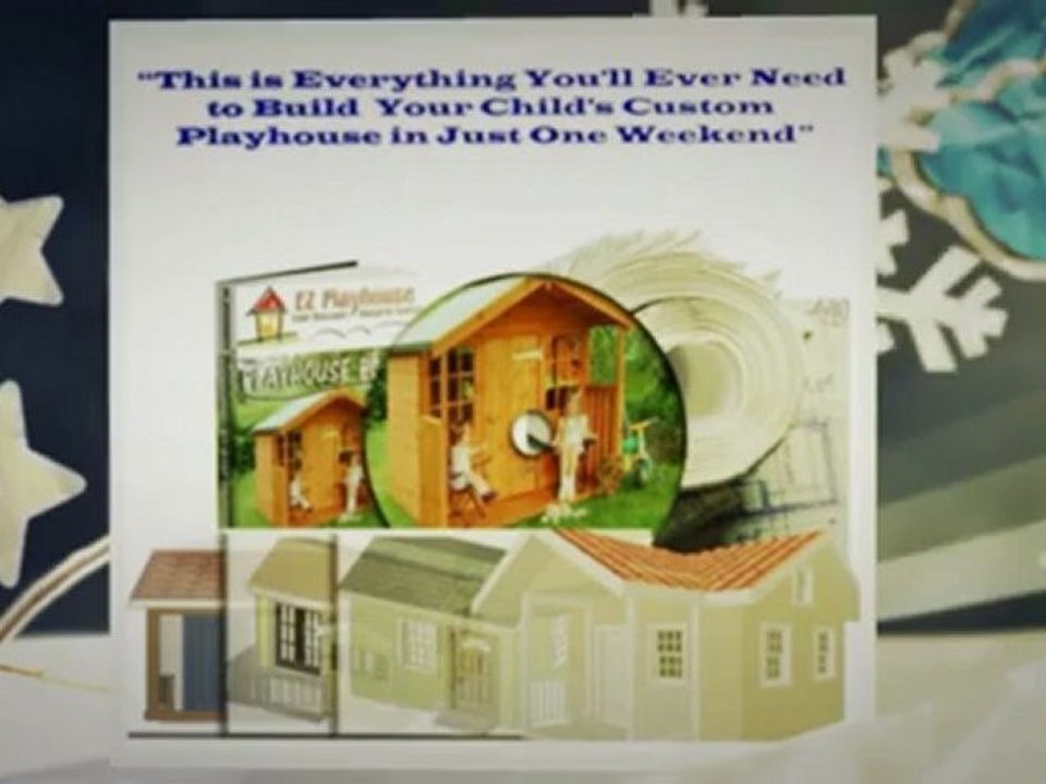 Affordable Plans For Playhouse at PlansforPlayhouse.com