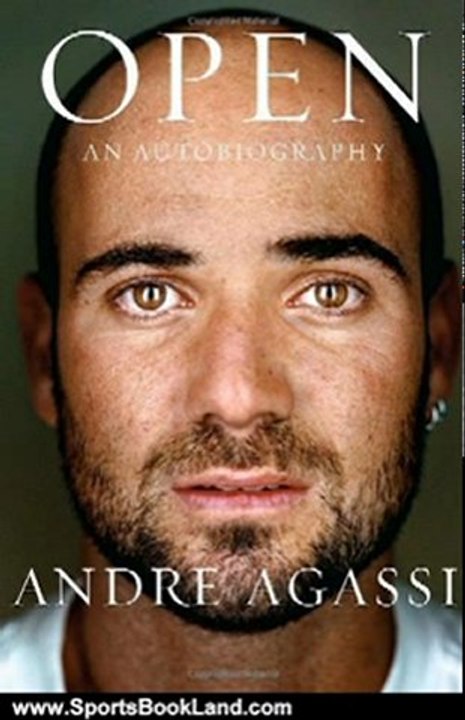 Sports Book Review: Open: An Autobiography by Andre Agassi