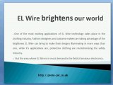 EL Wire brightens our world