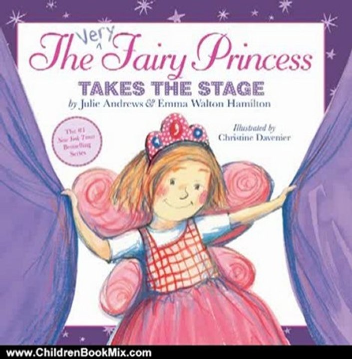 Children Book Review: The Very Fairy Princess Takes the Stage by Julie Andrews, Emma Walton Hamilton