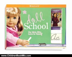 Children Book Review: Doll School: For Girls Who Love to Teach! (American Girl) by Trula Magruder