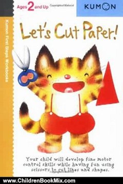 Children Book Review: Let's Cut Paper! (Kumon First Steps Workbooks) by Shinobu Akaishi, Eno Sarris