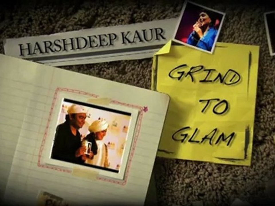 Grind To Glam With Harshdeep Kaur