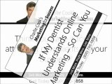 If My Dentist Understands Online Marketing - So Can You