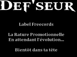 Def'seur - rature promotionnelle