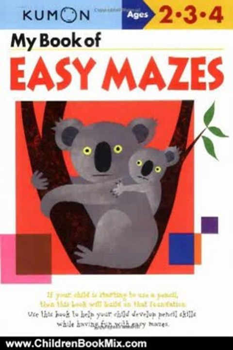Children Book Review: My Book of Easy Mazes (Kumon Workbooks) by Shinobu Akaishi, Eno Sarris