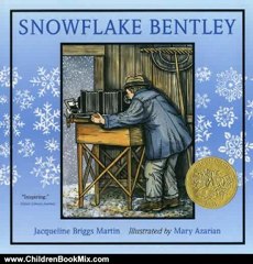 Children Book Review: Snowflake Bentley by Jacqueline Briggs Martin, Mary Azarian