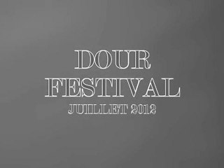 OUR DOUR FESTIVAL 2012