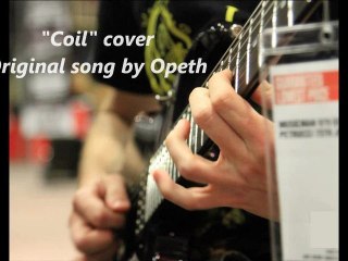 "Coil" Opeth Cover