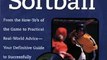 Sports Book Review: Coaching Girls' Softball: From the How-To's of the Game to Practical Real-World Advice--Your Definitive Guide to Successfully Coaching Girls by Kathy Strahan