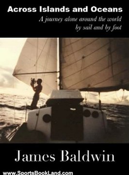Sports Book Review: Across Islands and Oceans by James Baldwin