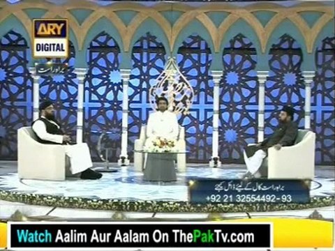 Aalim Aur Aalam With Tasleem Sabri 25th July 2012 - Part 1