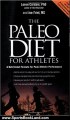 Sports Book Review: The Paleo Diet for Athletes: A Nutritional Formula for Peak Athletic Performance by Joe Friel, Loren Cordain