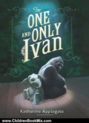 Children Book Review: The One and Only Ivan by Katherine Applegate, Patricia Castelao