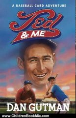 Children Book Review: Ted & Me (Baseball Card Adventures) by Dan Gutman