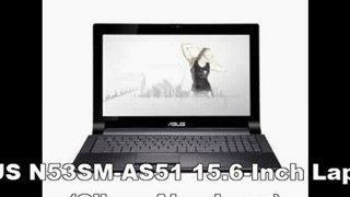 ASUS N53SM-AS51 15.6-Inch Laptop Review | New ASUS Laptops 2012 | ASUS N53SM Price