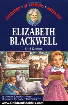 Children Book Review: Elizabeth Blackwell: Girl Doctor (Childhood of Famous Americans) by Joanne Landers Henry