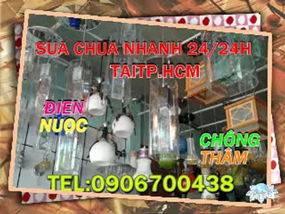 THỢ SỬA ĐIỆN NƯỚC TẠI QUẬN 10 TPHCM 0906700438