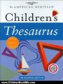 Children Book Review: The American Heritage Children's Thesaurus by Paul Hellweg Professor, Editors of the American Heritage Dictionaries