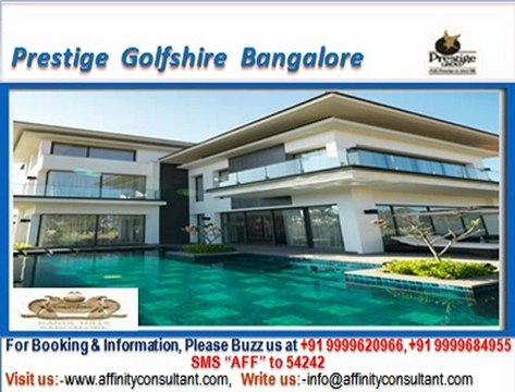 Prestige golfshire nandi hills Bangalore @ 09999620966, Nandi hills Premium villas