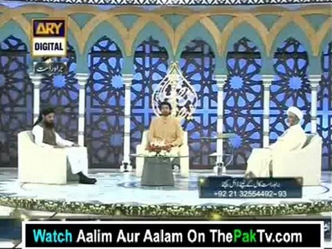 Aalim Aur Aalam With Tasleem Sabri 26th July 2012 - Part 3