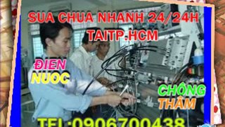 THỢ SỬA ĐIỆN NƯỚC TẠI QUẬN TÂN PHÚ TPHCM 0906700438