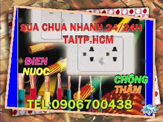 THỢ ĐIỆN NUOC TẠI QUẬN 3 TPHCM. DT 0906700438