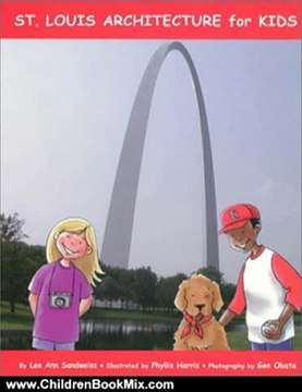 Children Book Review: St. Louis Architecture for Kids by Lee Ann Sandweiss, Phyllis Harris, Gen Obata