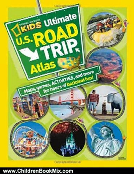 Children Book Review: National Geographic Kids Ultimate U.S. Road Trip Atlas: Maps, Games, Activities, and More for Hours of Backseat Fun by Crispin Boyer