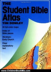 Children Book Review: The Student Bible Atlas by Tim Dowley, Richard Scott