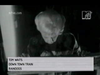 Tom Waits - Downtown Train