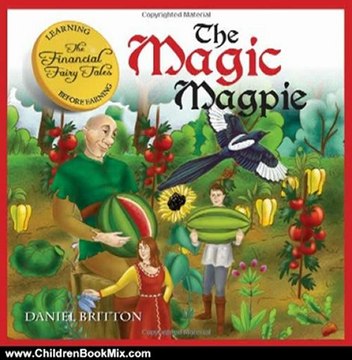 Children Book Review: The Magic Magpie (The Financial Fairy Tales) by Daniel Britton