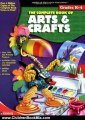 Children Book Review: The Complete Book of Arts & Crafts (The Complete Book Series) by American Education Publishing
