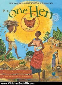 Children Book Review: One Hen - How One Small Loan Made a Big Difference (CitizenKid) by Katie Smith Milway, Eugenie Fernandes