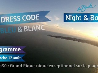 NIGHT & BAY - LA BAULE - 11&12 AOUT 2012 - LE PROGRAMME