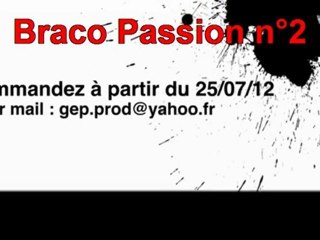 Braco Passion en vente