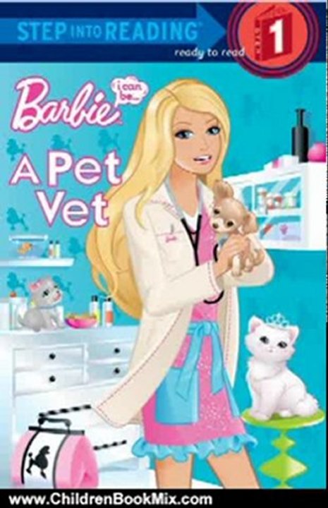 Children Book Review: I Can Be a Pet Vet (Barbie) (Step into Reading) by Mary Man-Kong, illustrated by Jiyoung An, Jiyoung An